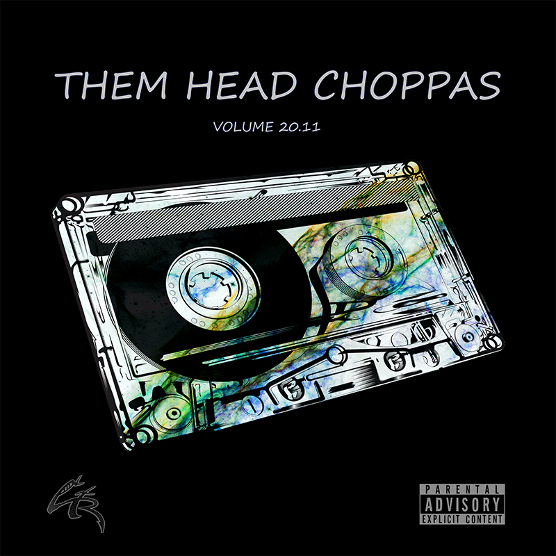 Them Head Choppas - Volume 2011